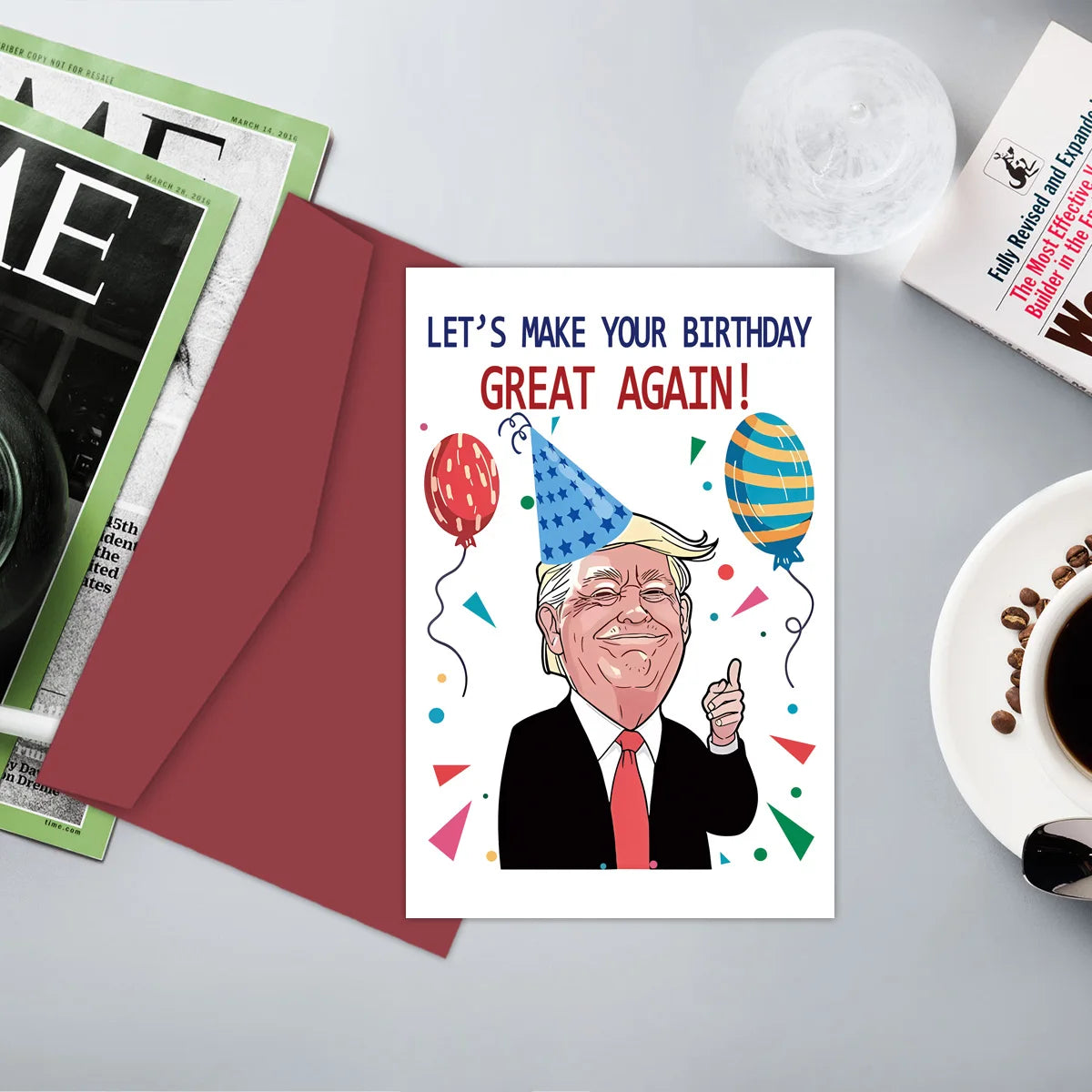 Funny Trump Birthday Card - Let's Make Your Birthday Great Again! Creative Donald Trump Anniversary Card