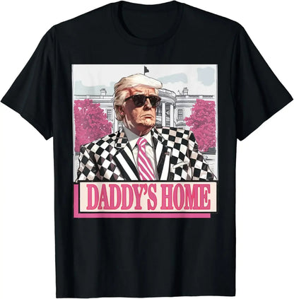 Funny Gift Daddy's Home Trump Pink 2024 Take America Back T-Shirt - Unisex Style, Streetwear