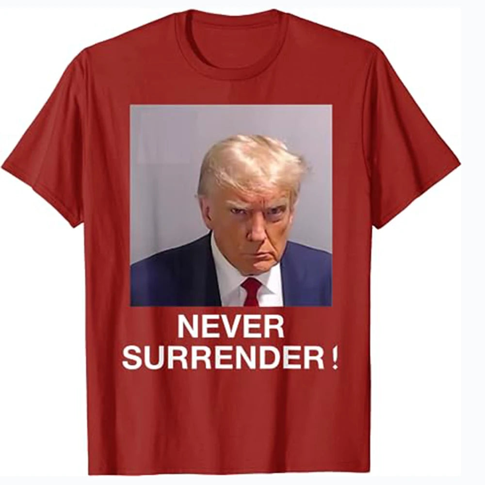 Donald Trump "Never Surrender" Mug Shot T-Shirt